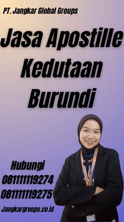 Jasa Apostille Kedutaan Burundi