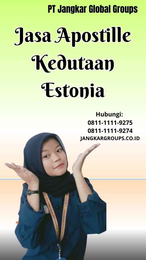 Jasa Apostille Kedutaan Estonia