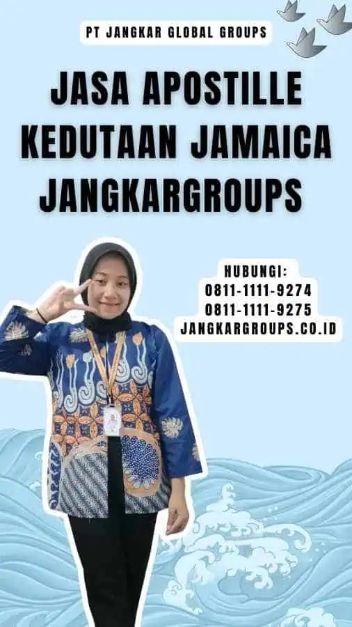 Jasa Apostille Kedutaan Jamaica Jangkargroups