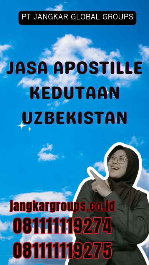 Jasa Apostille Kedutaan Uzbekistan