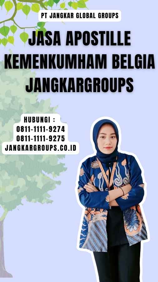 Jasa Apostille Kemenkumham Belgia Jangkargroups