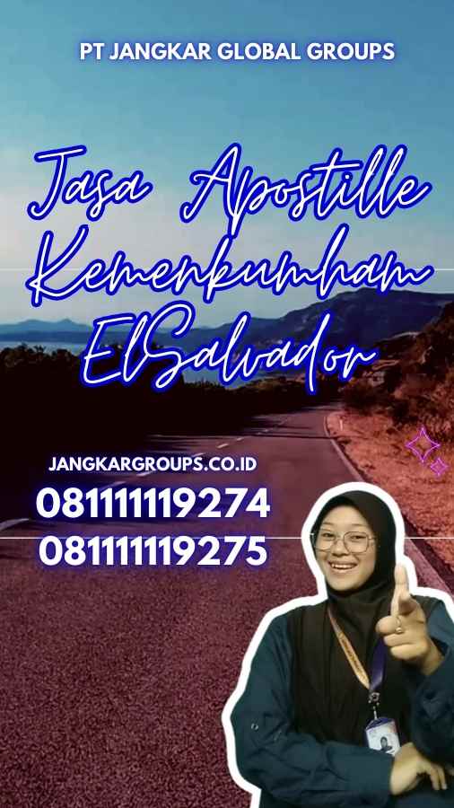 Jasa Apostille Kemenkumham ElSalvador