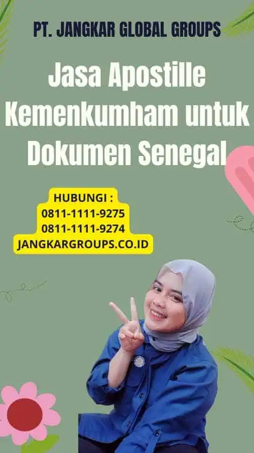 Jasa Apostille Kemenkumham untuk Dokumen Senegal