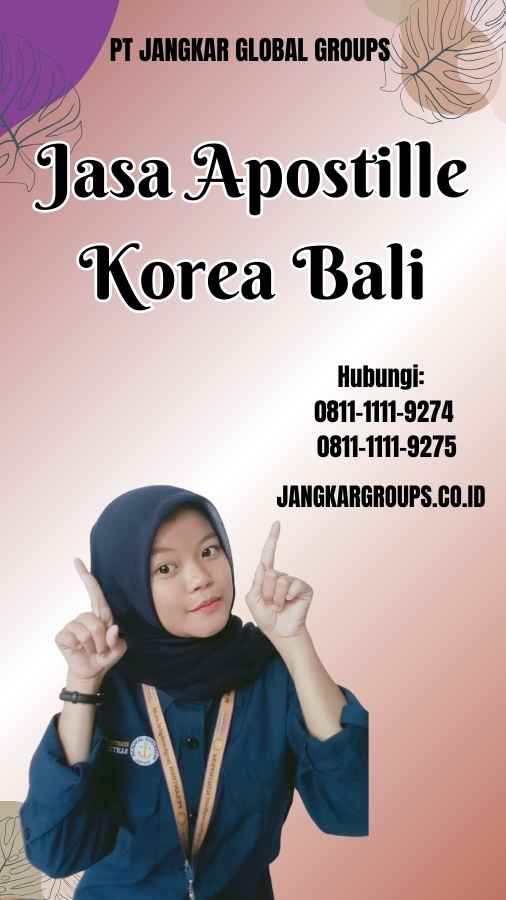 Jasa Apostille Korea Bali