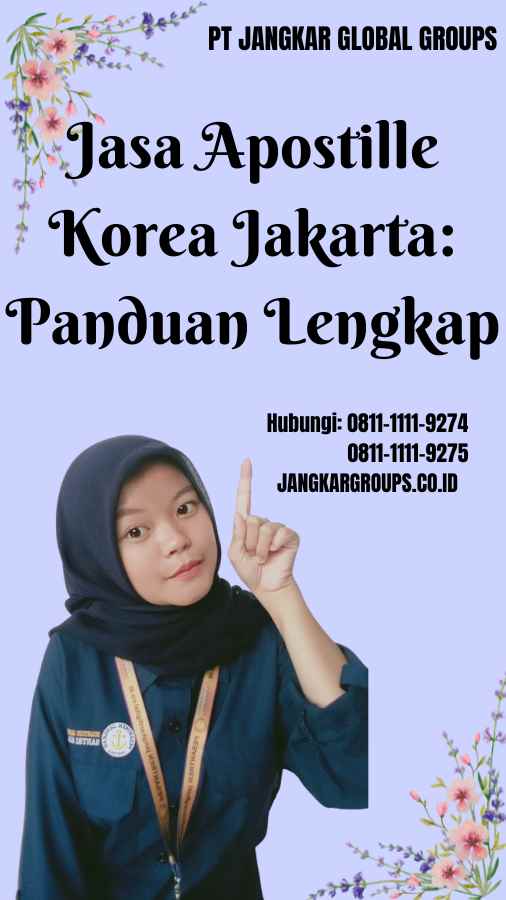 Jasa Apostille Korea Jakarta Panduan Lengkap