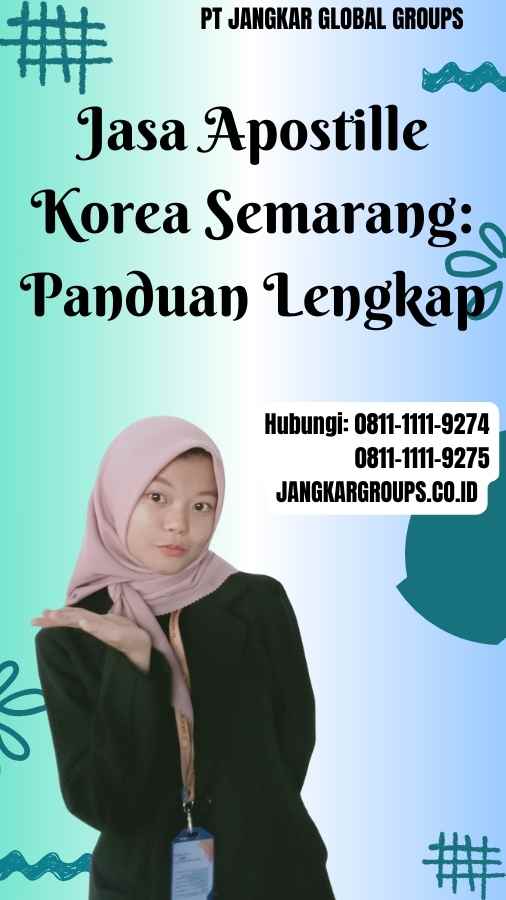 Jasa Apostille Korea Semarang Panduan Lengkap