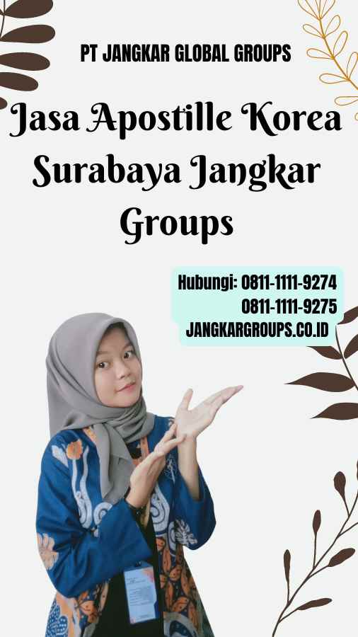 Jasa Apostille Korea Surabaya Jangkar Groups