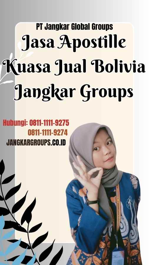 Jasa Apostille Kuasa Jual Bolivia Jangkar Groups