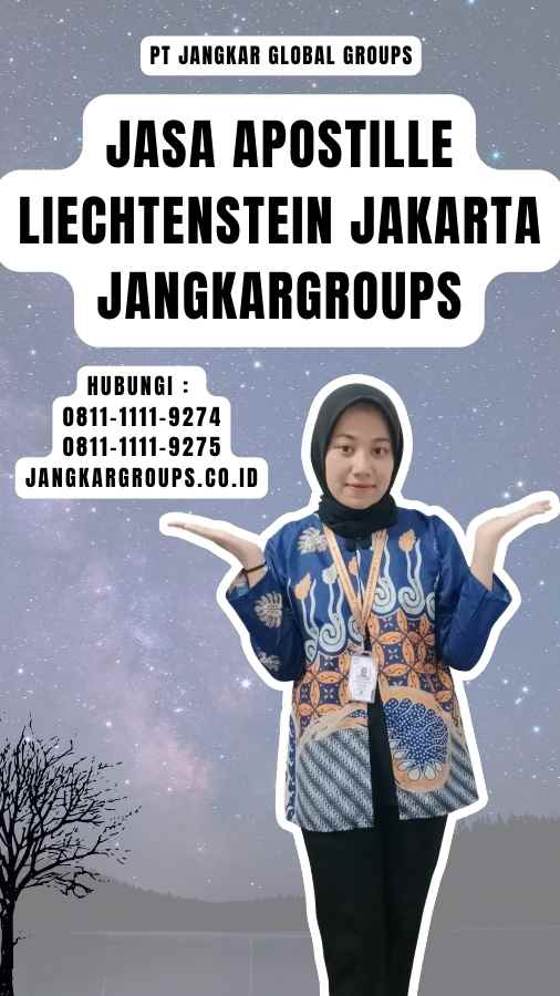 Jasa Apostille Liechtenstein Jakarta Jangkargroups