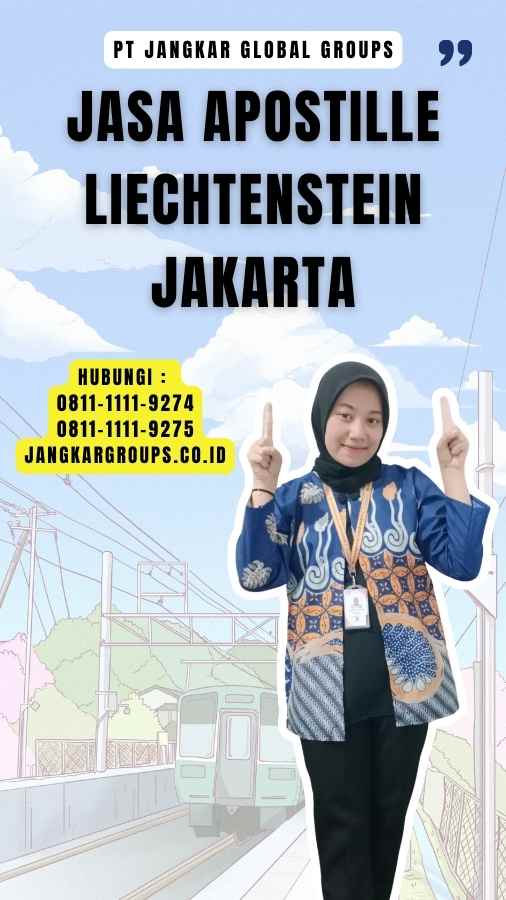 Jasa Apostille Liechtenstein Jakarta