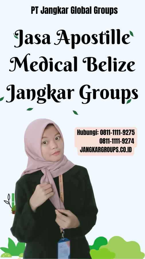 Jasa Apostille Medical Belize Jangkar Groups