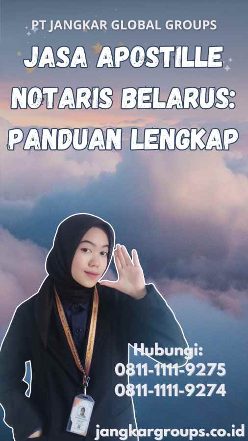 Jasa Apostille Notaris Belarus Panduan Lengkap