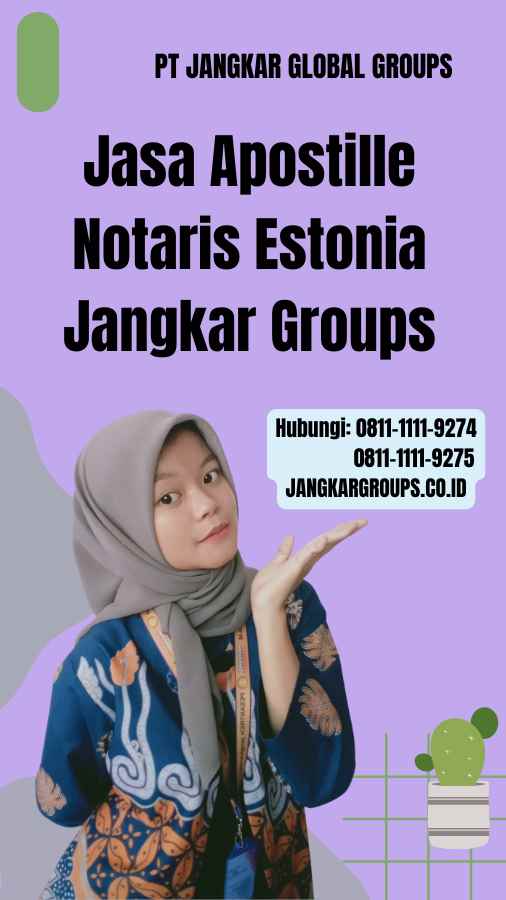 Jasa Apostille Notaris Estonia Jangkar Groups