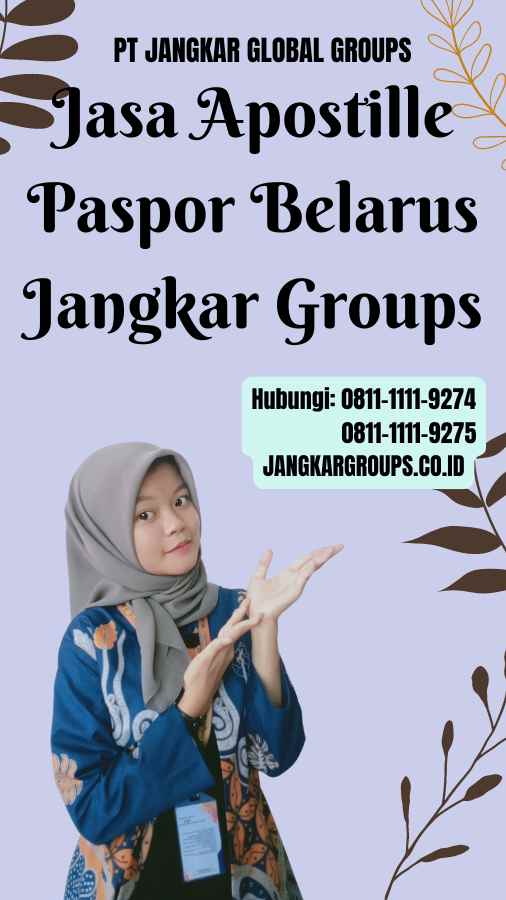 Jasa Apostille Paspor Belarus Jangkar Groups