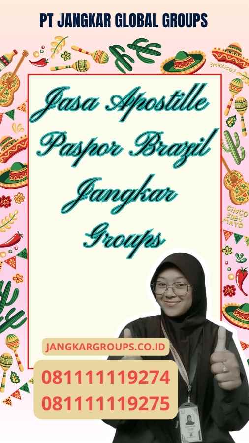 Jasa Apostille Paspor Brazil Jangkar Groups