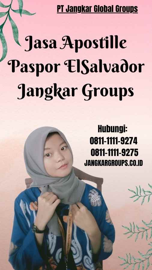 Jasa Apostille Paspor ElSalvador Jangkar Groups