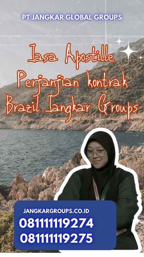 Jasa Apostille Perjanjian kontrak Brazil Jangkar Groups