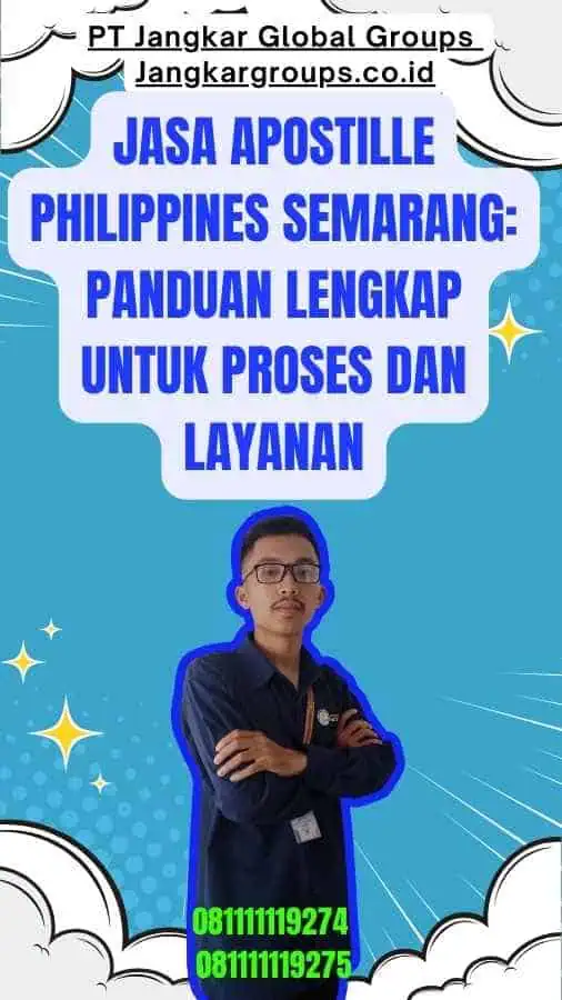 Jasa Apostille Philippines Semarang Panduan Lengkap untuk Proses dan Layanan