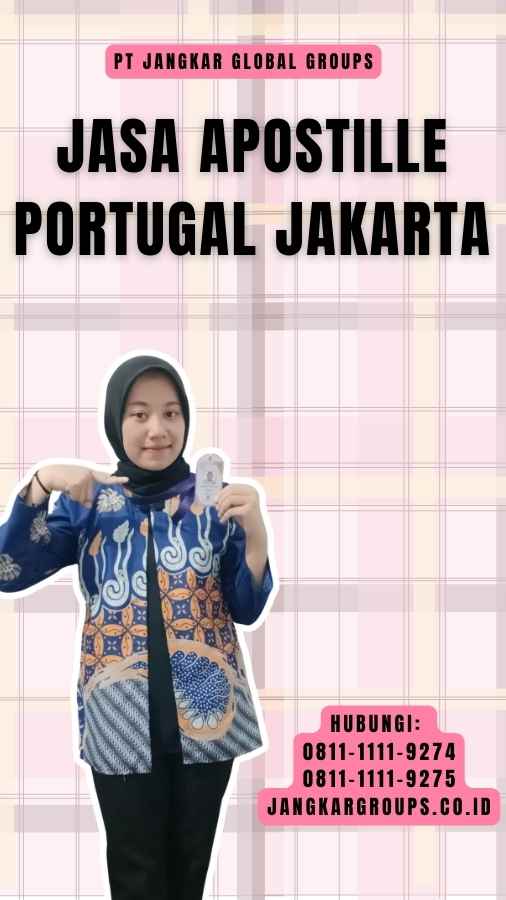 Jasa Apostille Portugal Jakarta