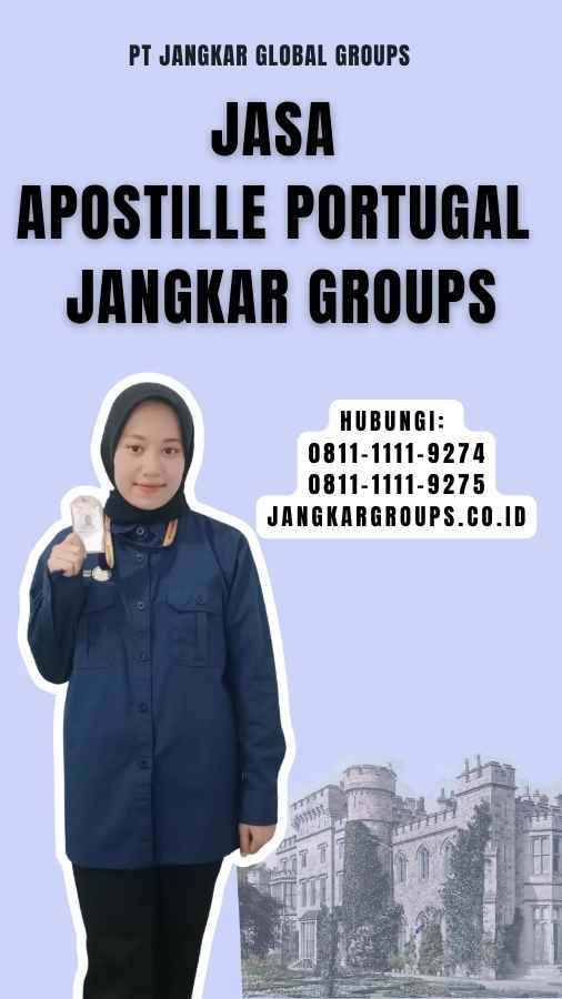 Jasa Apostille Portugal Jangkar Groups