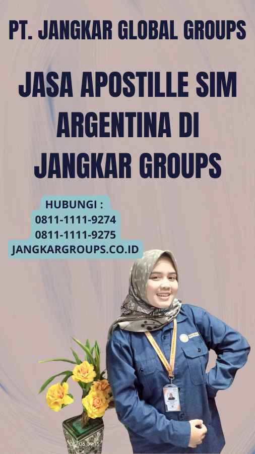 Jasa Apostille SIM Argentina Di Jangkar Groups