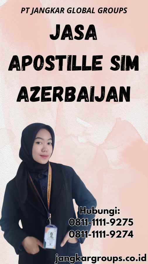 Jasa Apostille SIM Azerbaijan