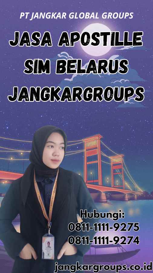 Jasa Apostille SIM Belarus Jangkargroups