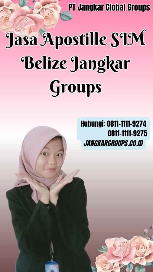 Jasa Apostille SIM Belize Jangkar Groups