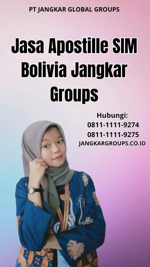 Jasa Apostille SIM Bolivia Jangkar Groups