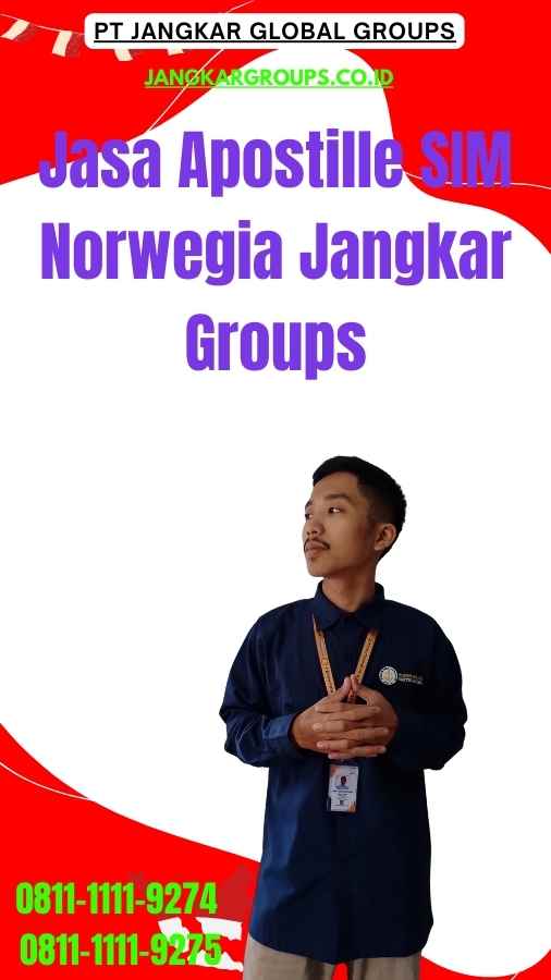 Jasa Apostille SIM Norwegia Jangkar Groups