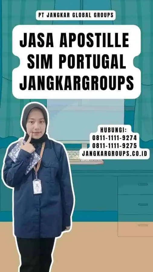 Jasa Apostille SIM Portugal Jangkargroups