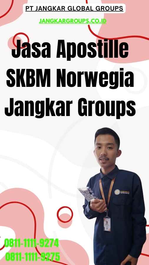 Jasa Apostille SKBM Norwegia Jangkar Groups