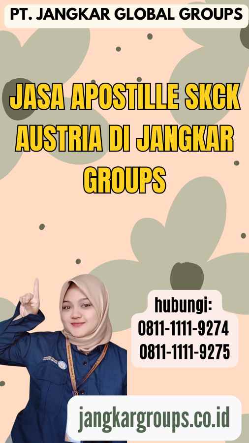 Jasa Apostille SKCK Austria di Jangkar Groups