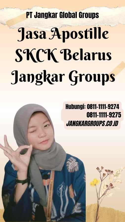 Jasa Apostille SKCK Belarus Jangkar Groups