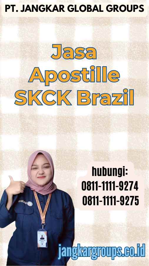 Jasa Apostille SKCK Brazil