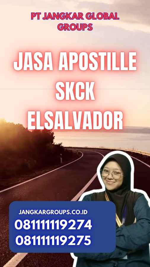 Jasa Apostille SKCK ElSalvador