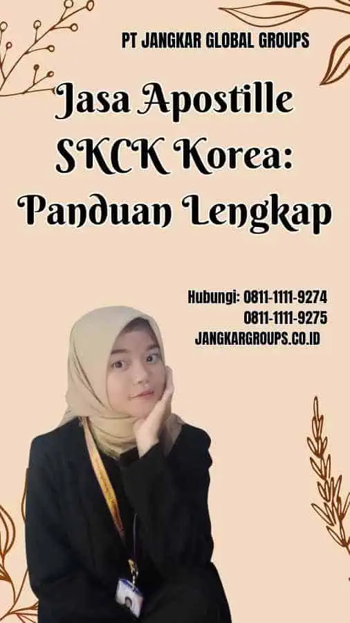 Jasa Apostille SKCK Korea Panduan Lengkap