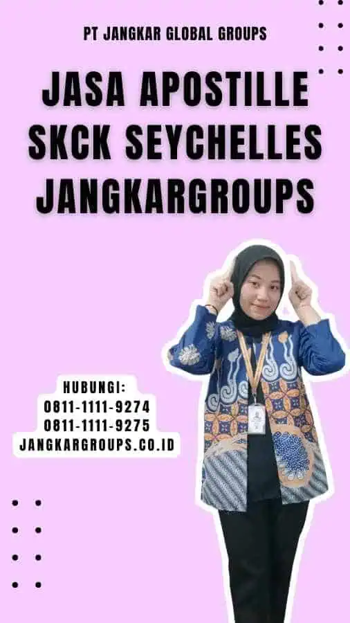 Jasa Apostille SKCK Seychelles Jangkargroups