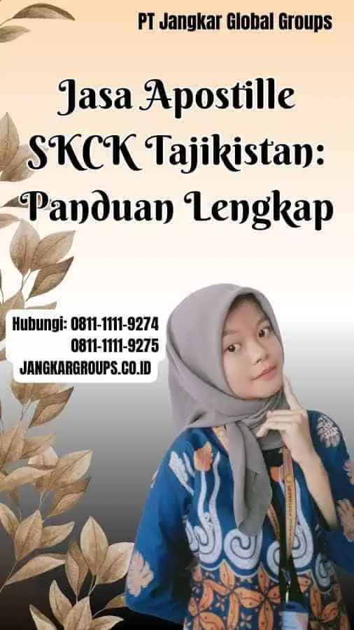 Jasa Apostille SKCK Tajikistan Panduan Lengkap