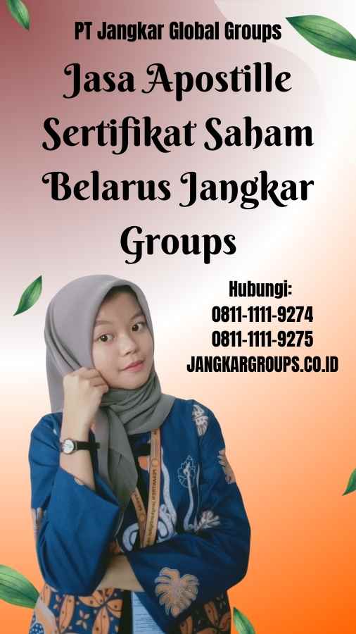 Jasa Apostille Sertifikat Saham Belarus Jangkar Groups