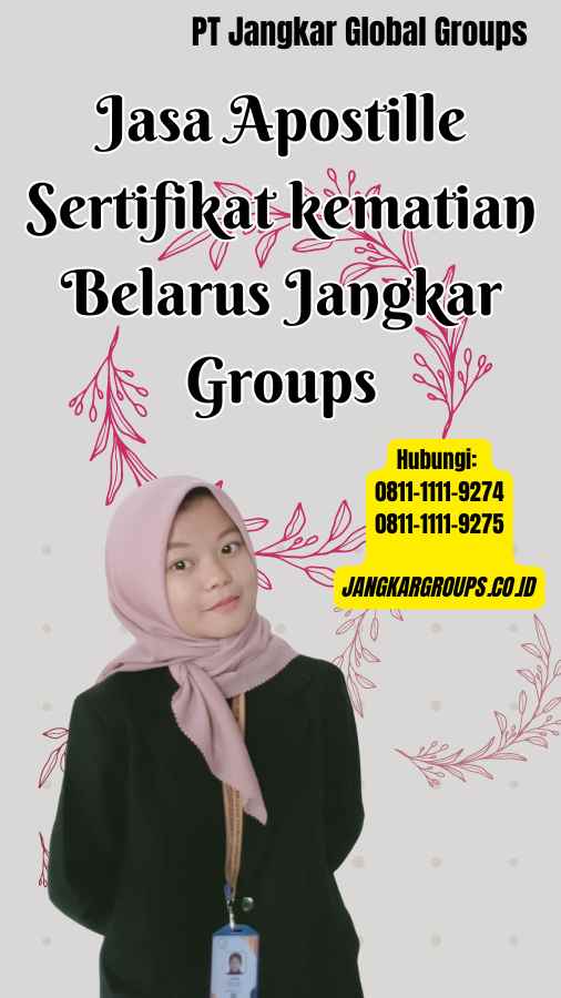 Jasa Apostille Sertifikat kematian Belarus Jangkar Groups