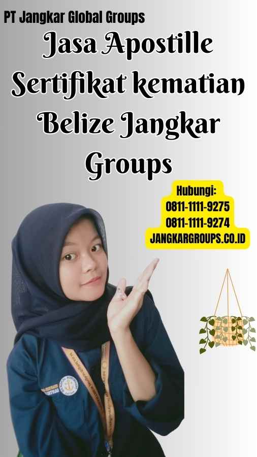 Jasa Apostille Sertifikat kematian Belize Jangkar Groups