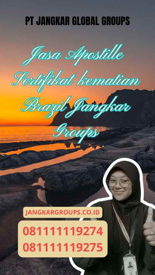 Jasa Apostille Sertifikat kematian Brazil Jangkar Groups