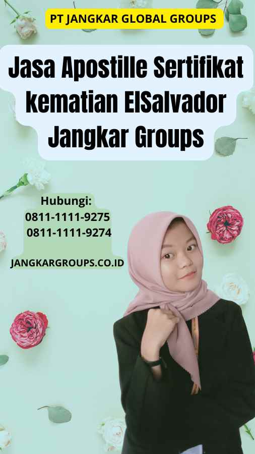 Jasa Apostille Sertifikat kematian ElSalvador Jangkar Groups