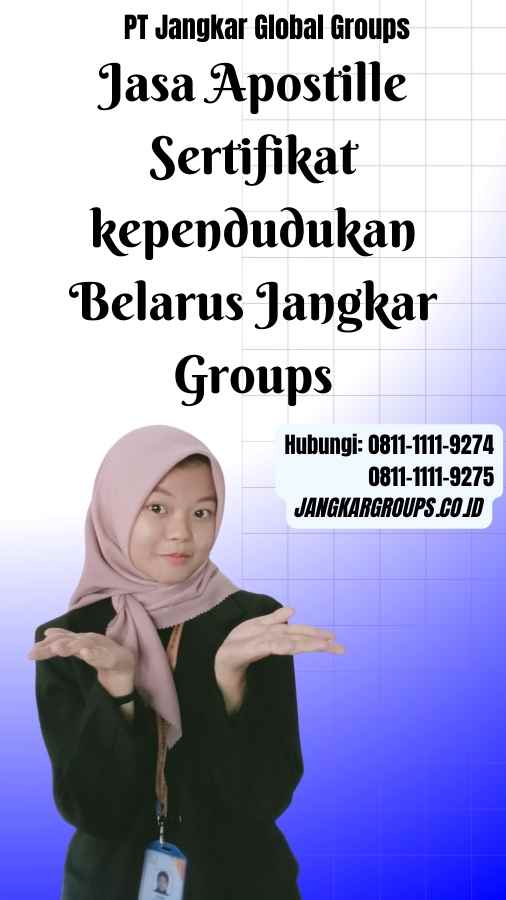 Jasa Apostille Sertifikat kependudukan Belarus Jangkar Groups