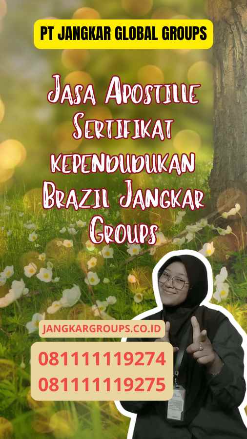 Jasa Apostille Sertifikat kependudukan Brazil Jangkar Groups