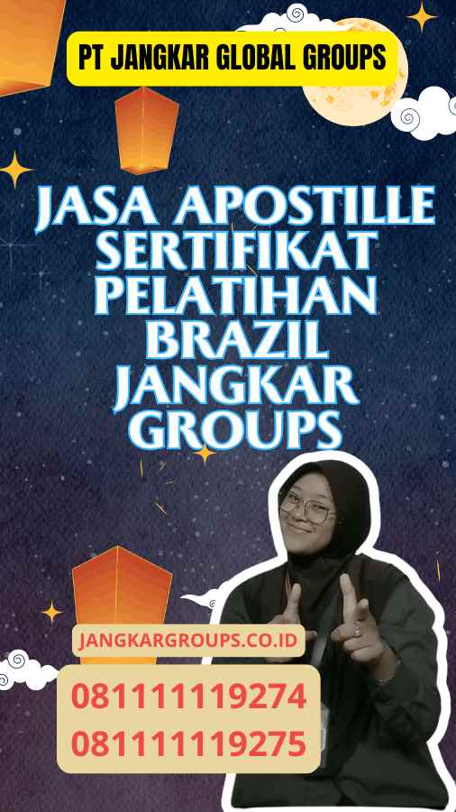 Jasa Apostille Sertifikat pelatihan Brazil Jangkar Groups