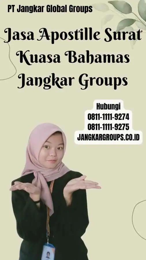 Jasa Apostille Surat Kuasa Bahamas Jangkar Groups