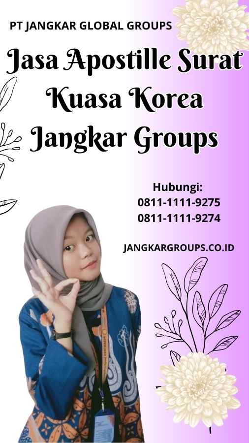 Jasa Apostille Surat Kuasa Korea Jangkar Groups