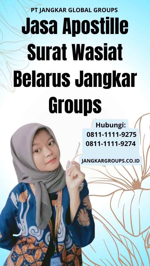 Jasa Apostille Surat Wasiat Belarus Jangkar Groups